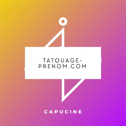 tatouage prénom capucine